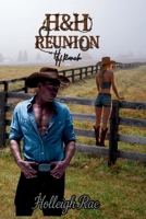 H&H Reunion: H&H Ranch Saga Book One B0G3W9YRCS Book Cover