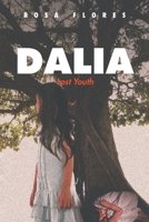 Dalia: Lost Youth 1682359107 Book Cover