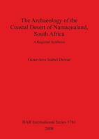 Archaeology of the Coastal Desert of Namaqualand, South Africa 1407302116 Book Cover