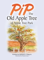 PiP The Old Apple Tree of Apple Tree Park 1665794992 Book Cover