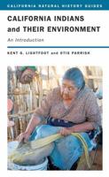 California Indians and Their Environment: An Introduction 0520256905 Book Cover