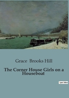 The Corner House Girls on a Houseboat 151683898X Book Cover