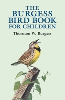 The Burgess Bird Book for Children 0486428400 Book Cover