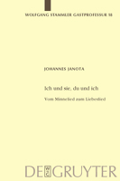 Ich Und Sie, Du Und Ich: Vom Minnelied Zum Liebeslied 3110217767 Book Cover