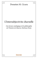 L'Intersubjectivite charnelle (French Edition) 2334119938 Book Cover
