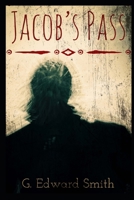 Jacob's Pass B08GDK9MS1 Book Cover