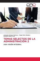 Temas Selectos de la Administración 2 (Spanish Edition) 6139466229 Book Cover