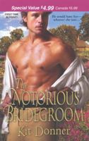 The Notorious Bridegroom 1420108468 Book Cover