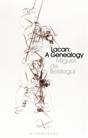 Lacan: A Genealogy 1350190810 Book Cover