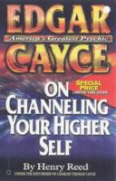 Channeling Your Higher Self 0446349801 Book Cover