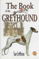 The Book of the Greyhound 0793805104 Book Cover