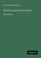 Metsolan pojat; Maalaiselämää: suuraakkosin (Finnish Edition) 3388066256 Book Cover