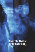 Marvela Mystic (PARANORMAL) B0DSSSR9J3 Book Cover