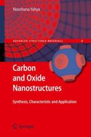 Carbon and Oxide Nanostructures: Synthesis, Characterisation and Applications 3642146724 Book Cover