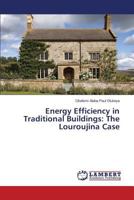 Energy Efficiency in Traditional Buildings: The Louroujina Case 3659794198 Book Cover