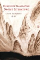 Primer for Translating Daoist Literature 199117070X Book Cover