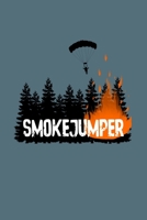 Smokejumper: A Composition Notebook for Wildland Firefighters 1089171420 Book Cover