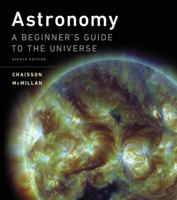 Astronomy: A Beginner's Guide to the Universe 0321605101 Book Cover