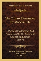 The Culture Demanded by Modern Life 1018617094 Book Cover