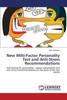 New Milti-Factor Personality Test and Anti-Stress Recommendations 365945334X Book Cover