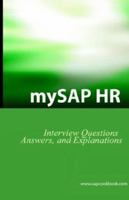 mySAP HR Interview Questions, Answers, and Explanations: SAP HR Certification Review 0975305255 Book Cover