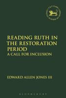 Reading Ruth in the Restoration Period: A Call for Inclusion 0567685330 Book Cover