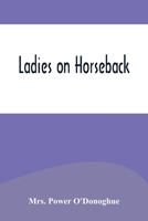 Ladies On Horseback 9356574871 Book Cover