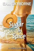 Sugar and Spice (Lesvos Island) B0F1GVVMR4 Book Cover