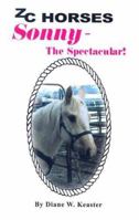 Sonny, the Spectacular (Zc Horses) 149046803X Book Cover