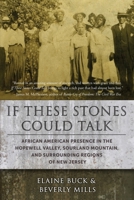 If These Stones Could Talk: African American Presence in the Hopewell Valley B0C1415M17 Book Cover