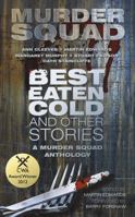 Best Eaten Cold and Other Stories 0752463004 Book Cover