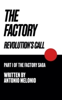 The Factory: Revolution's Call B0BYH2VVNX Book Cover