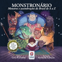 Monstronário: Monstros e assombrações do Brasil de A a Z 8545559674 Book Cover