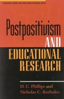 Postpositivism and Educational Research 0847691225 Book Cover