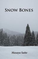 Snow Bones 4907359152 Book Cover