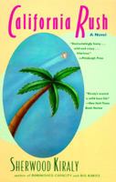 California Rush: A Novel 0025635700 Book Cover
