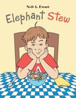 Elephant Stew 149697798X Book Cover