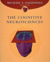 The Cognitive Neurosciences 0262072548 Book Cover