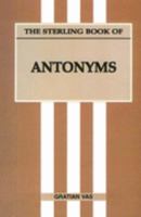 Sterling Book of Antonyms [Nov 01, 1998] Gratian, Vas and Vas, Gratian 8120717813 Book Cover