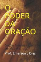 O Poder Da Ora��o: Ora��es Poderosas Para Seu Dia a Dia. 1092402500 Book Cover