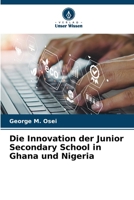 Die Innovation der Junior Secondary School in Ghana und Nigeria (German Edition) 6206652394 Book Cover