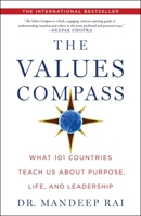 The Values Compass: What 101 Countries Teach Us about Purpose, Life, and Leadership 1501183389 Book Cover