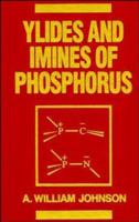 Ylides and Imines of Phosphorus 0471522171 Book Cover