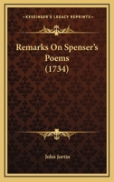 Remarks on Spenser's poems. 110437336X Book Cover