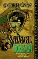Savage Dream (Savage Secrets, #6) 050552161X Book Cover