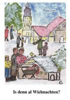 Is denn al Wiehnachten? 3844803750 Book Cover