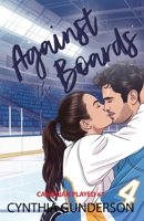 Against the Boards: A slow burn, fake dating, low spice hockey romance B0CHL9TKP2 Book Cover
