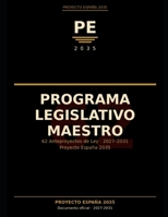 PROYECTO ESPAÑA 2035: PROGRAMA LEGISLATIVO (Spanish Edition) B0HGLVHQM3 Book Cover