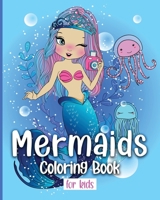 mermaids coloring book for kids: 20 Creative and funny coloring book for kids age 4-10 1801259925 Book Cover