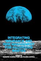 Integrating Insurance and Risk Management for Hazardous Wastes 0792390091 Book Cover
